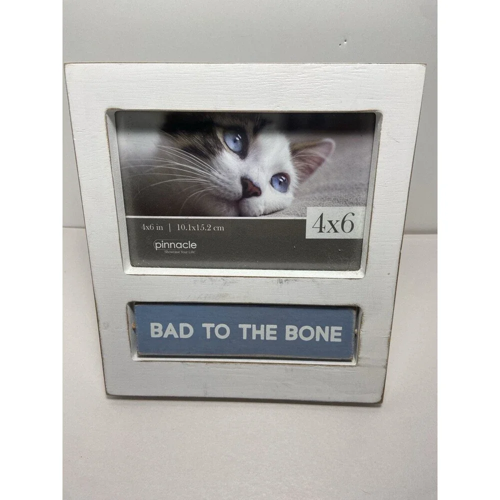 Pinnacle Holds 4 X 6 Cat Photo Frame Wooden with Turning Sign Bad to the Bone